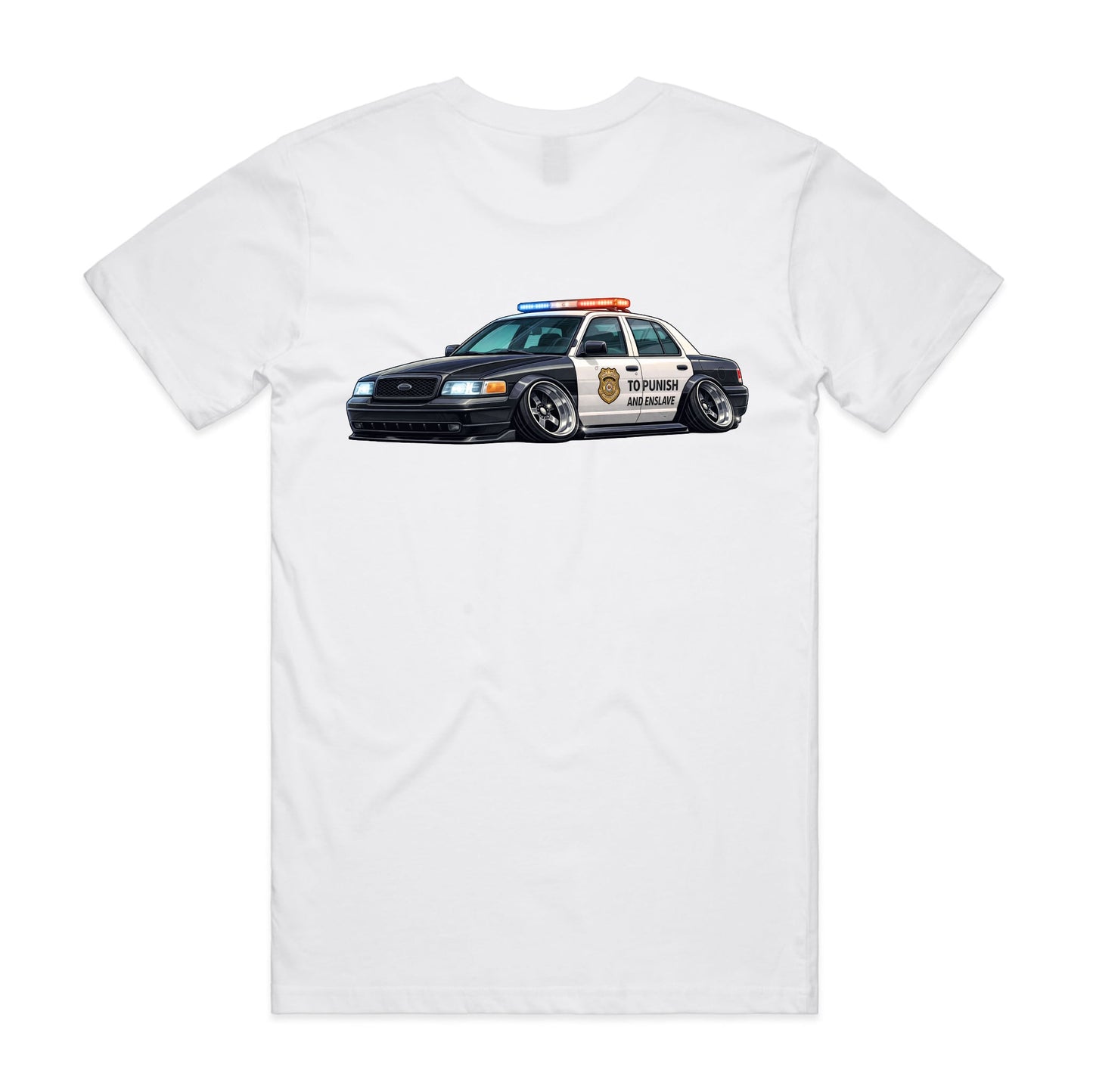To punish and enslave T-Shirt